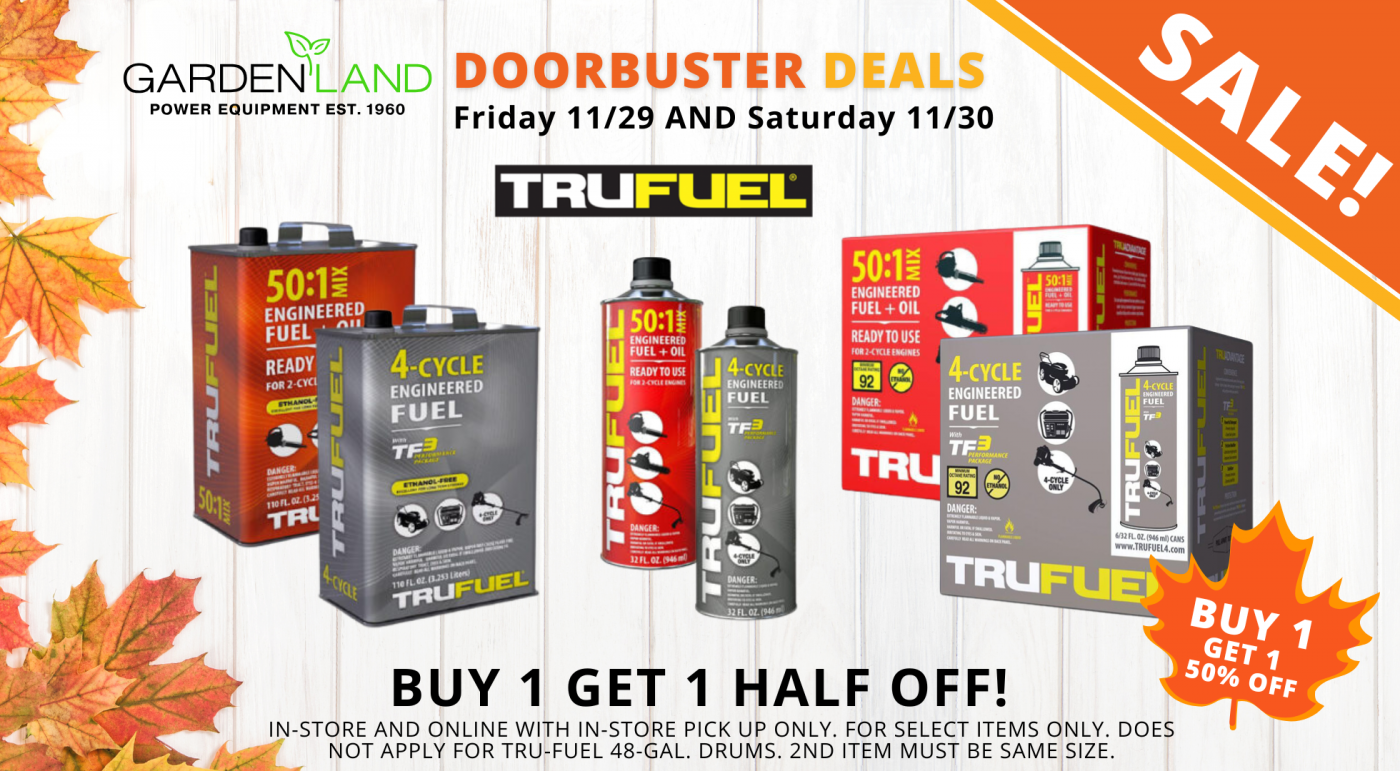 tru-fuel-black-friday-doorbuster-deals-shop-gardenland