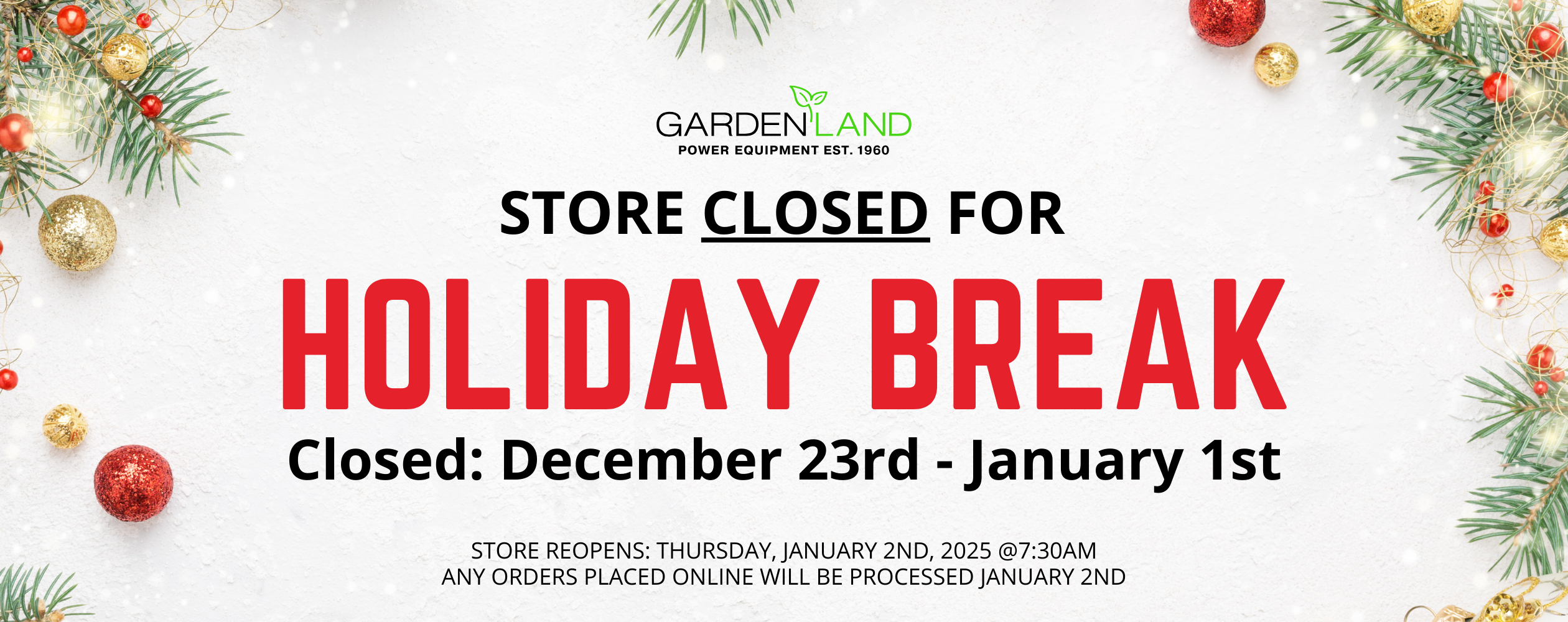 holiday-break-gardenland-closed